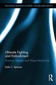 portada Ultimate Fighting and Embodiment (Routledge Research in Sport, Culture and Society) (en Inglés)