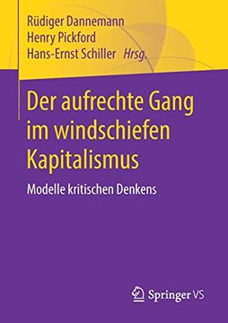 portada Der Aufrechte Gang im Windschiefen Kapitalismus: Modelle Kritischen Denkens (in German)