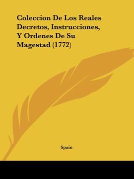 portada Coleccion de los Reales Decretos, Instrucciones, y Ordenes de su Magestad (1772)