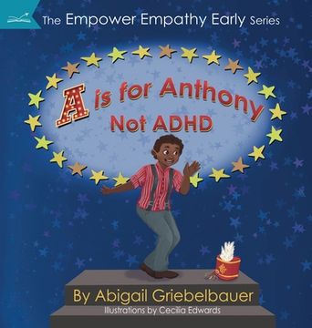 portada A is for Anthony Not ADHD (en Inglés)