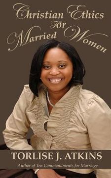 portada Christian Ethic for Married Women (en Inglés)