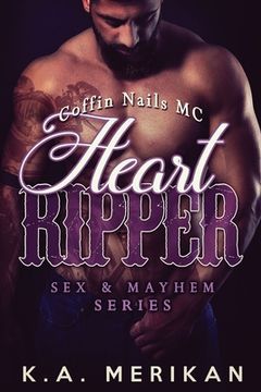 portada Heart Ripper - Coffin Nails MC (gay biker M/M romance) (en Inglés)