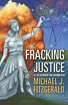 portada Fracking Justice: By the Author of the Fracking war (en Inglés)