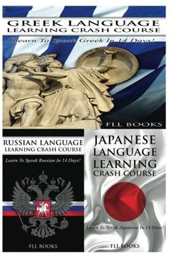 portada Greek Language Learning Crash Course + Russian Language Learning Crash Course + Japanese Language Learning Crash Course
