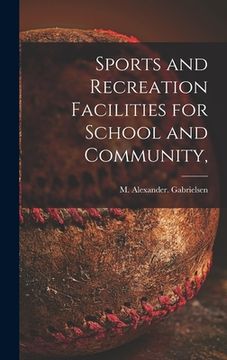 portada Sports and Recreation Facilities for School and Community, (en Inglés)