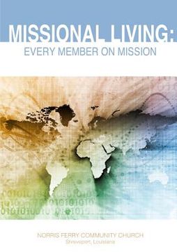 portada Missional Living: Every Member on Mission (en Inglés)