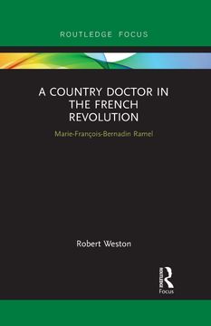 portada A Country Doctor in the French Revolution: Marie-François-Bernadin Ramel (en Inglés)