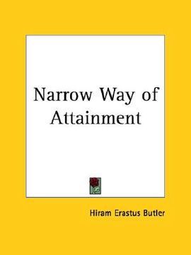 portada narrow way of attainment (en Inglés)