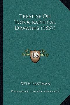 portada treatise on topographical drawing (1837) (en Inglés)