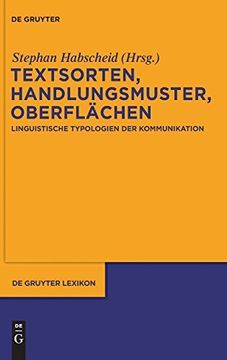 portada Textsorten, Handlungsmuster, Oberflachen: Linguistische Typologien der Kommunikation (en Alemán)