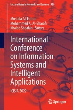 portada International Conference on Information Systems and Intelligent Applications: Icisia 2022 (en Inglés)