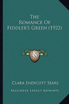 portada the romance of fiddler's green (1922) (en Inglés)