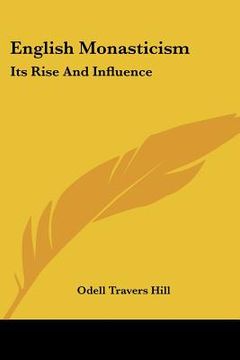 portada english monasticism: its rise and influence (en Inglés)