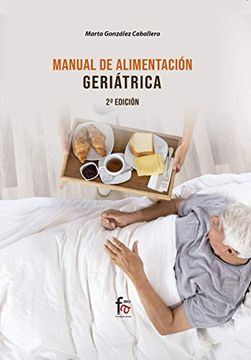 portada Manual de Alimentacion Geriatrica. 2º Edicion (in Spanish)