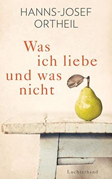 portada Was ich Liebe - und was Nicht (in German)