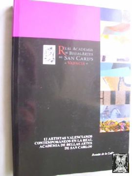 portada 12 Artistas Valencianos Contemporáneos en la Real Academia de Bellas Artes de san Carlos