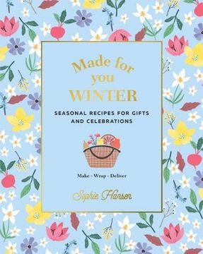 portada Made for You: Winter: Seasonal Recipes for Gifts and Celebrations - Make, Wrap, Deliver 