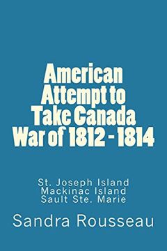 portada American Attempt to Take Canada war of 1812 - 1814 (en Inglés)