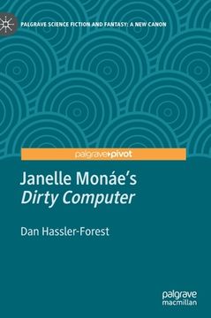 portada Janelle Monáe's Dirty Computer (in English)