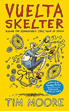 portada Vuelta Skelter: Riding the Remarkable 1941 Tour of Spain (en Inglés)