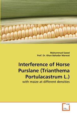 portada interference of horse purslane (trianthema portulacastrum l. (en Inglés)