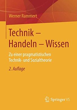 portada Technik - Handeln - Wissen: Zu Einer Pragmatistischen Technik- und Sozialtheorie (en Alemán)