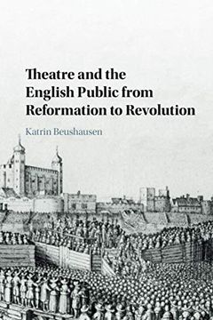 portada Theatre and the English Public From Reformation to Revolution 