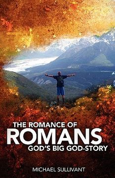 portada the romance of romans: god's big god-story (en Inglés)