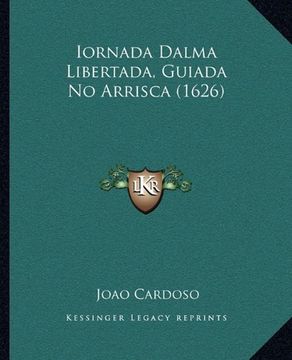 portada Iornada Dalma Libertada, Guiada no Arrisca (1626) (en Portugués)