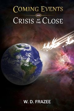 portada Coming Events and Crisis at the Close 