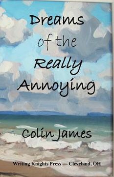 portada Dreams of the Really Annoying (en Inglés)