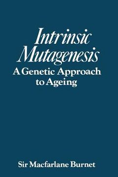 portada Intrinsic Mutagenesis: A Genetic Approach to Ageing (in English)
