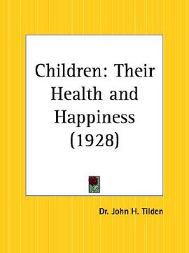 portada children: their health and happiness (en Inglés)