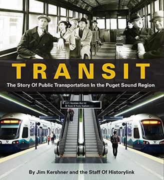 portada Transit: The Story of Public Transportation in the Puget Sound Region (in English)