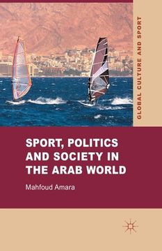 portada Sport, Politics and Society in the Arab World