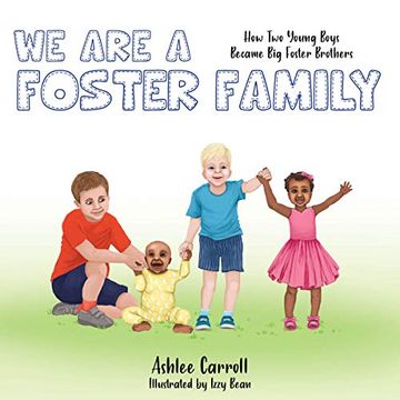 portada We are a Foster Family: How two Young Boys Became Foster Brothers 