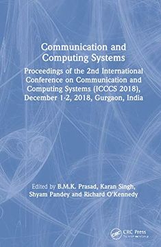 portada Communication and Computing Systems: Proceedings of the 2nd International Conference on Communication and Computing Systems (Icccs 2018), December 1-2, 2018, Gurgaon, India (en Inglés)