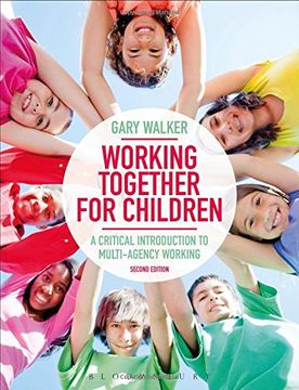 portada Working Together for Children: A Critical Introduction to Multi-Agency Working (en Inglés)