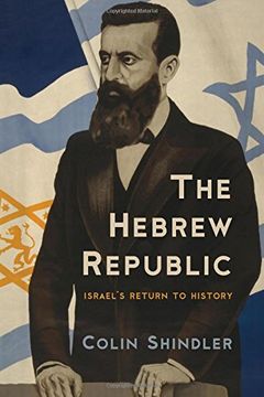 portada The Hebrew Republic: Israel's Return to History