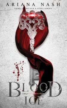 portada Blood & Ice: Silk & Steel #3 (en Inglés)