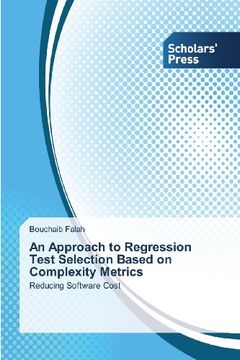 portada An Approach to Regression Test Selection Based on Complexity Metrics