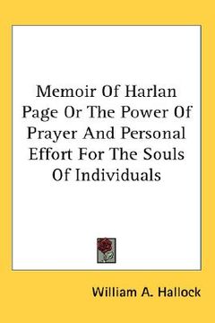 portada memoir of harlan page or the power of prayer and personal effort for the souls of individuals (en Inglés)