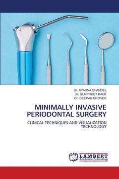 portada Minimally Invasive Periodontal Surgery (en Inglés)