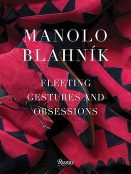 portada Manolo Blahnik: Fleeting Gestures and Obsessions (in English)