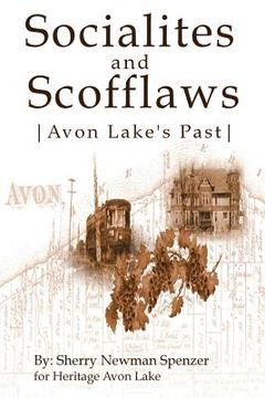 portada Socialites and Scofflaws - Avon Lake's Past (en Inglés)