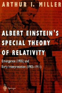 portada albert einstein s special theory of relativity: emergence (1905) and early interpretation (1905 1911) (in English)