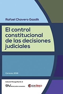 portada El Control Constitucional de las Decisiones Judiciales