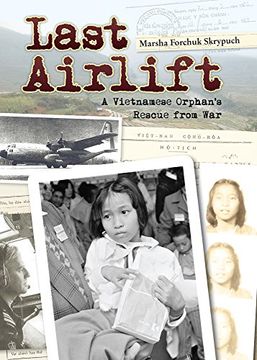 portada Last Airlift: A Vietnamese Orphan's Rescue From war (en Inglés)