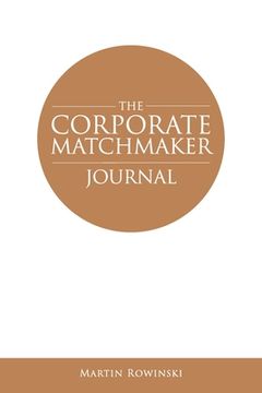 portada The Corporate Matchmaker Journal (en Inglés)