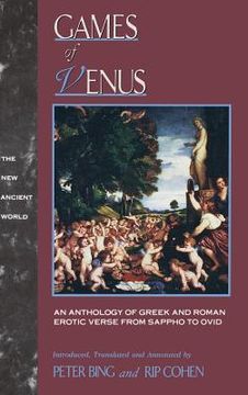 portada Games of Venus: An Anthology of Greek and Roman Erotic Verse From Sappho to Ovid